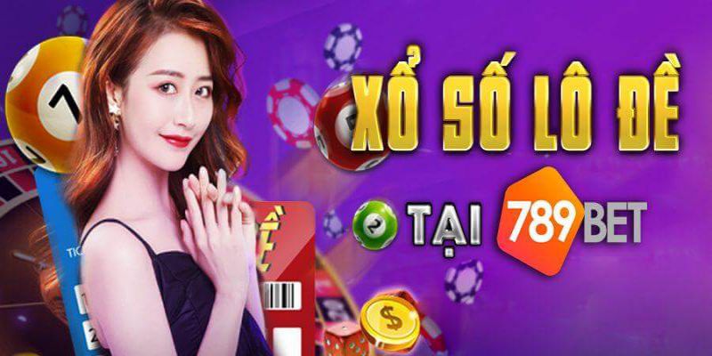 Chơi xổ số lô đề tại 789BET